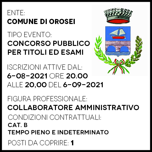 ORO234 - Comune di Orosei - Collaboratore Amministrativo - B3 - 1 posto - Tempo Pieno