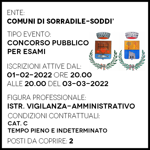 SOD944 - Comuni di Sorradile-Soddi - Concorso Pubblico Istr. Vigilanza-amministrativo - 2 posti