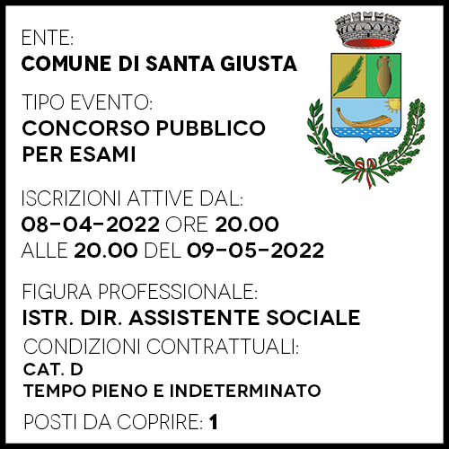 SG433 - COMUNE DI SANTA GIUSTA - ISTRUTTORE DIRETTIVO ASSISTENTE SOCIALE - 1 POSTO